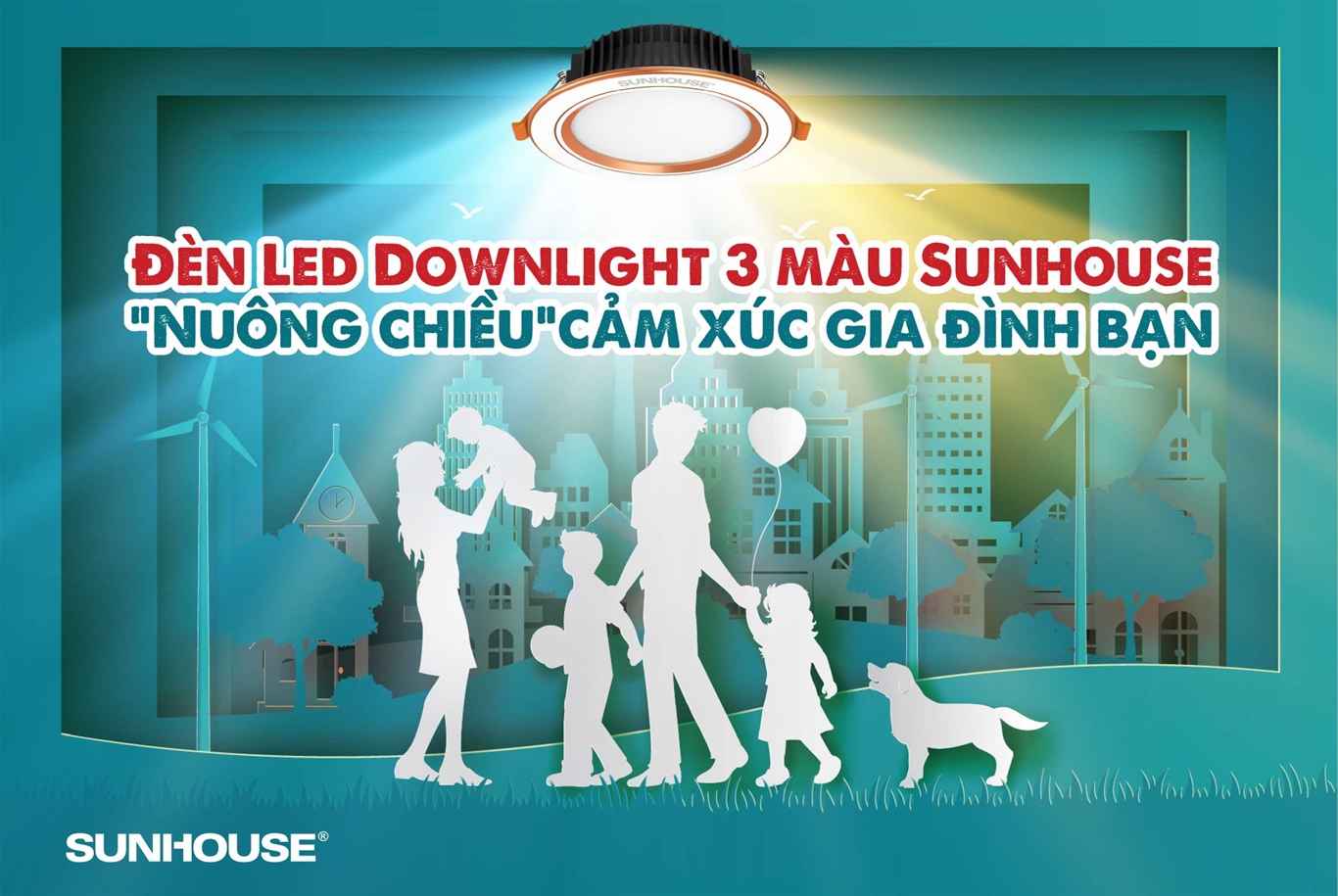 Đèn Led CHÍNH HÃNG SUNHOUSE chiếu sáng cảm xúc bao gồm những loại đèn nào? 1
